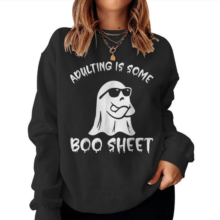 Adulting Is Some Boo Sheet Ghost Halloween Costume Women Sweatshirt