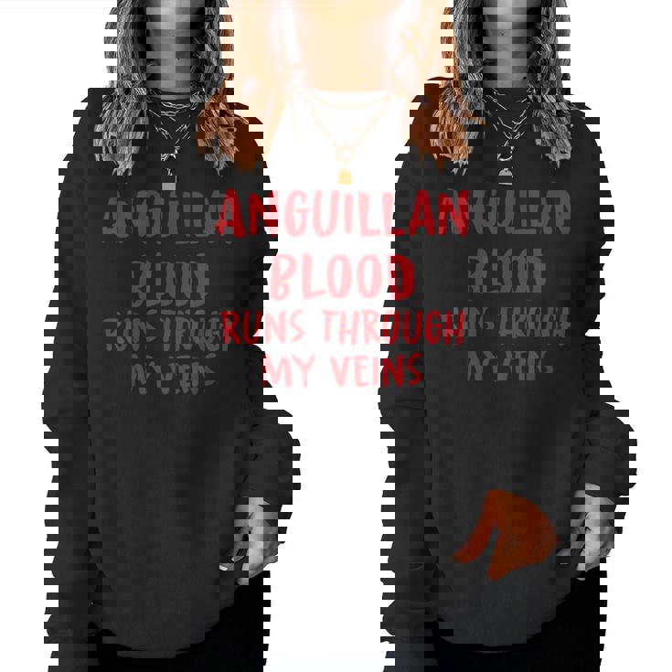 Anguillan Blood Runs Through My Veins Novelty Sarcastic Word Women Sweatshirt