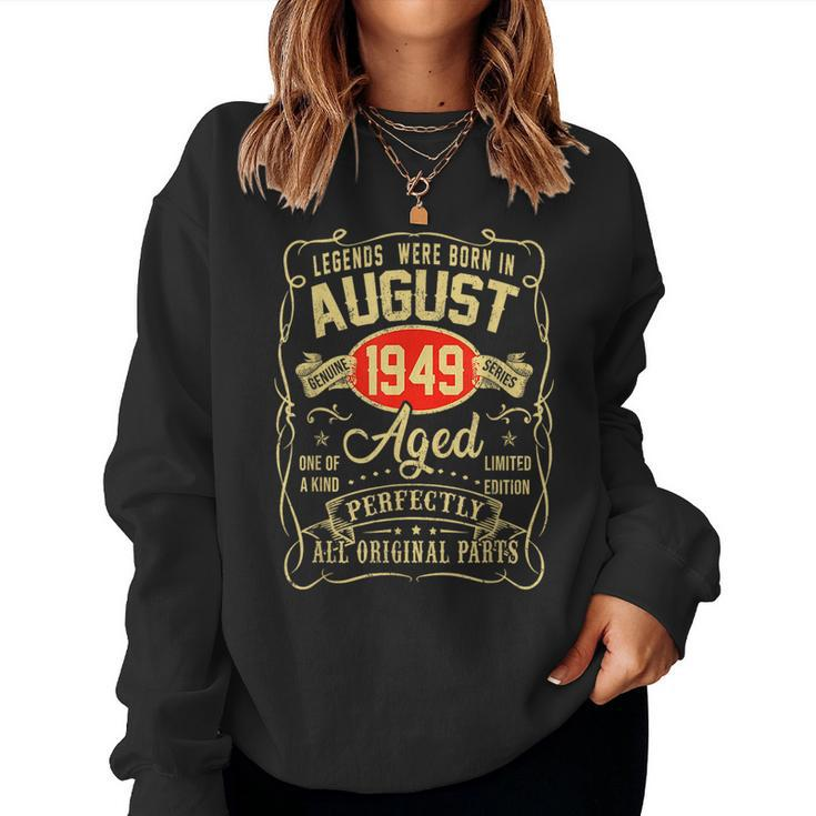 August 1949 74Th Birthday 74 Year Old Men Women Women Sweatshirt