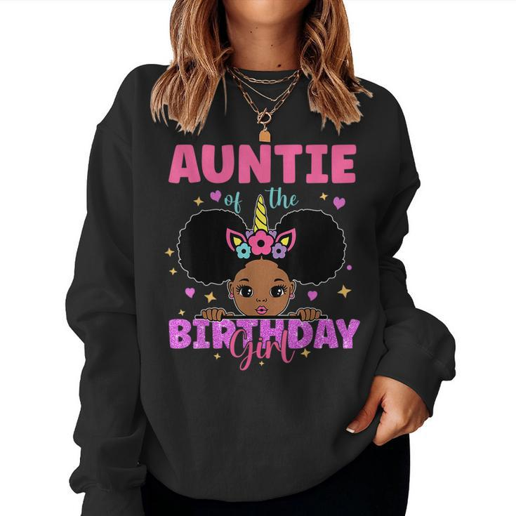 Auntie Of The Birthday Girl Melanin Afro Unicorn Princess  Women Crewneck Graphic Sweatshirt