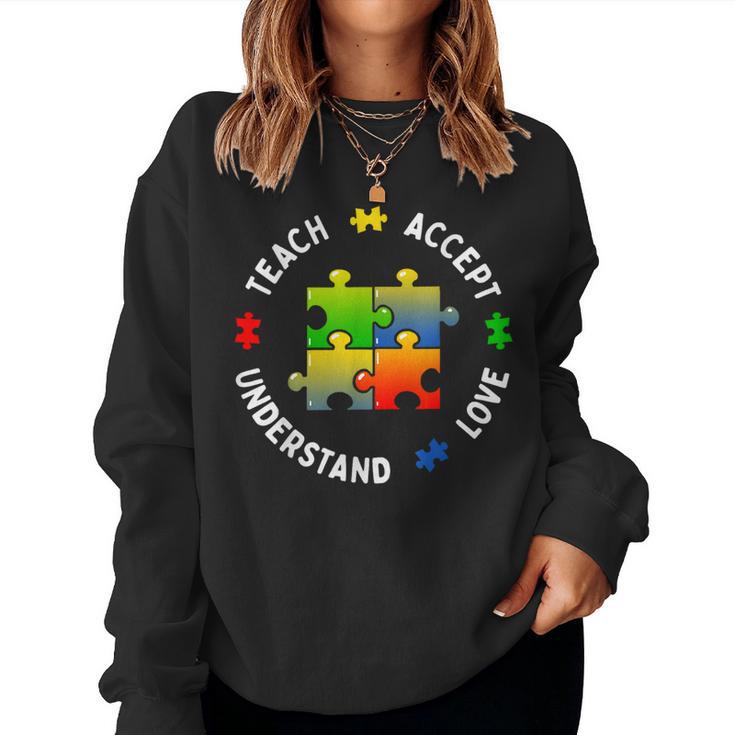 Autism Awareness Teacher Teach Accept Understand Love Women Sweatshirt