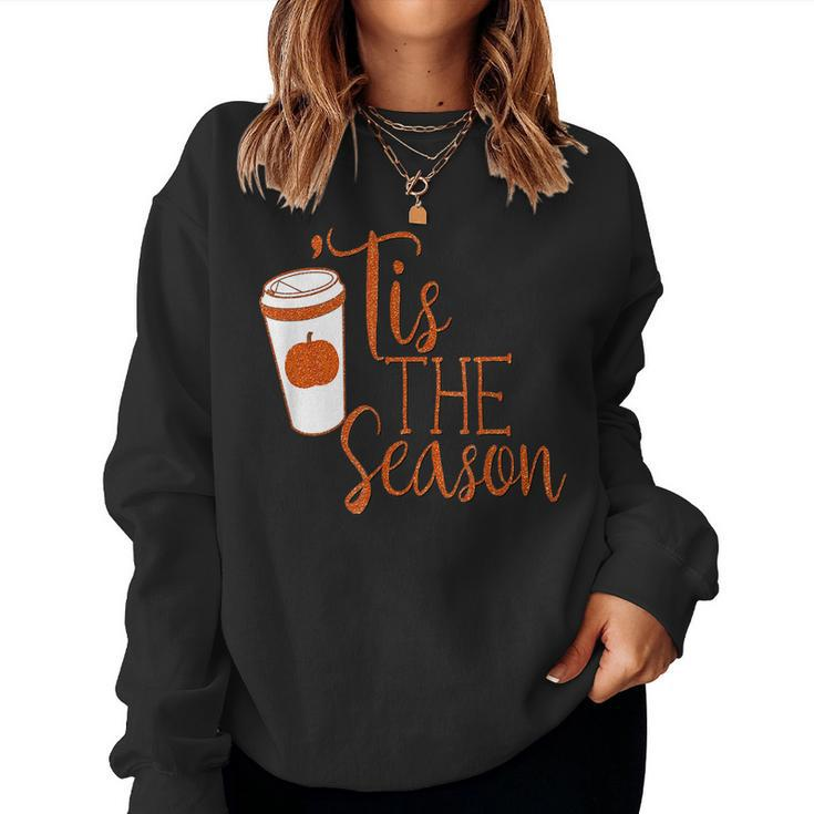 Autumn Pumpkin Spice Coffee Fall Tis The Season Mom  Women Sweatshirt