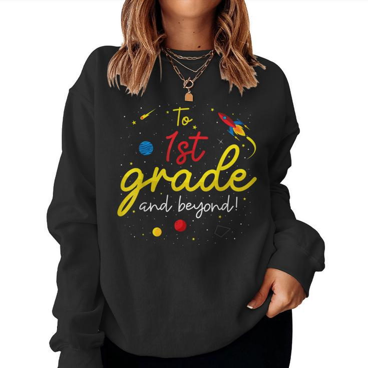 Back To School First Grade Boy Girl Space 1St Grade Teacher  Women Crewneck Graphic Sweatshirt