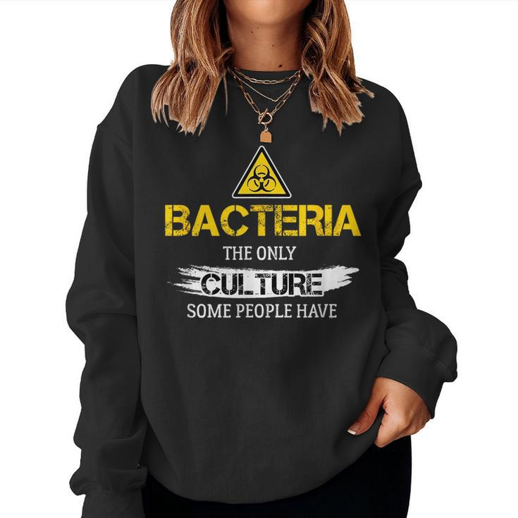 Bacteria Culture Science Men Women Women Sweatshirt