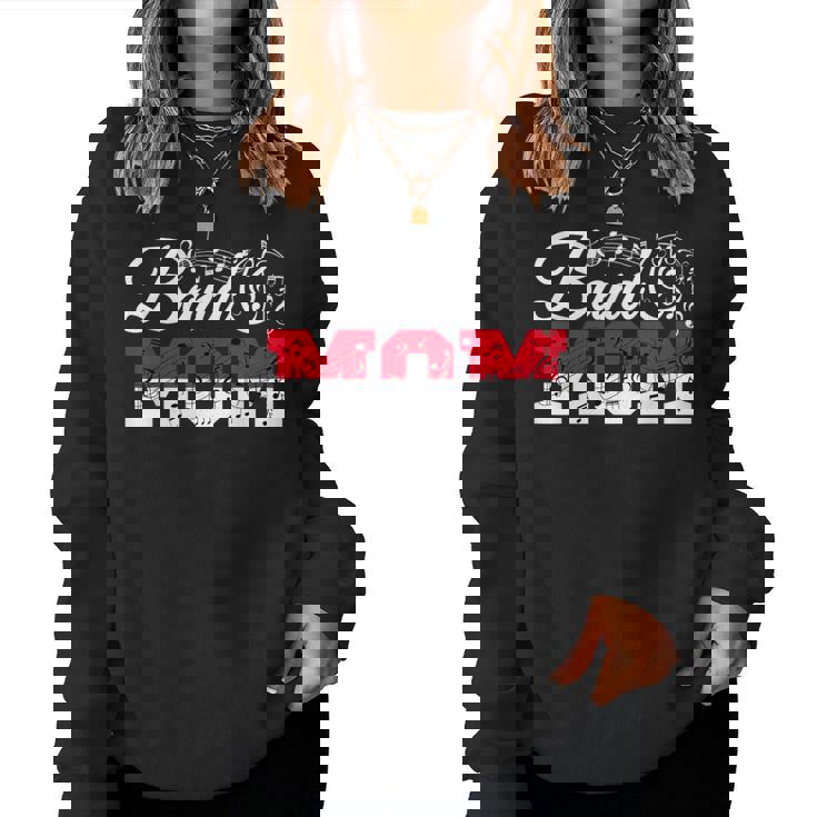Band Mom Marching Band Mommy Marching Band Mother Women Sweatshirt
