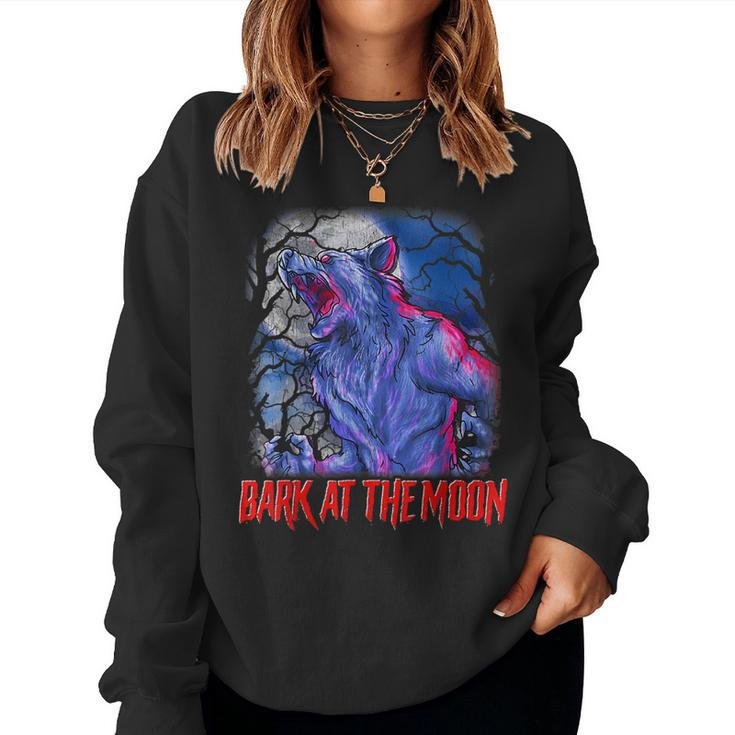 Bark At The Moon You Howling Garou Werewolf Women Sweatshirt