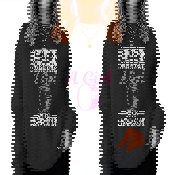 Bass Drum Marching Band Never Underestimate Girl Women Sweatshirt