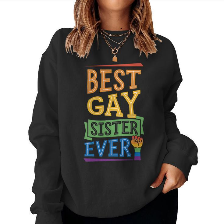 Best Gay Sister Ever Cute Gay Pride Sibling Women Sweatshirt