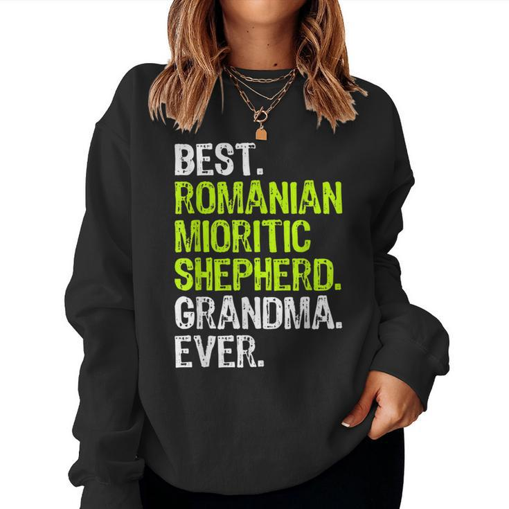 Best Romanian Mioritic Shepherd Grandma Ever Dog Lover Women Sweatshirt