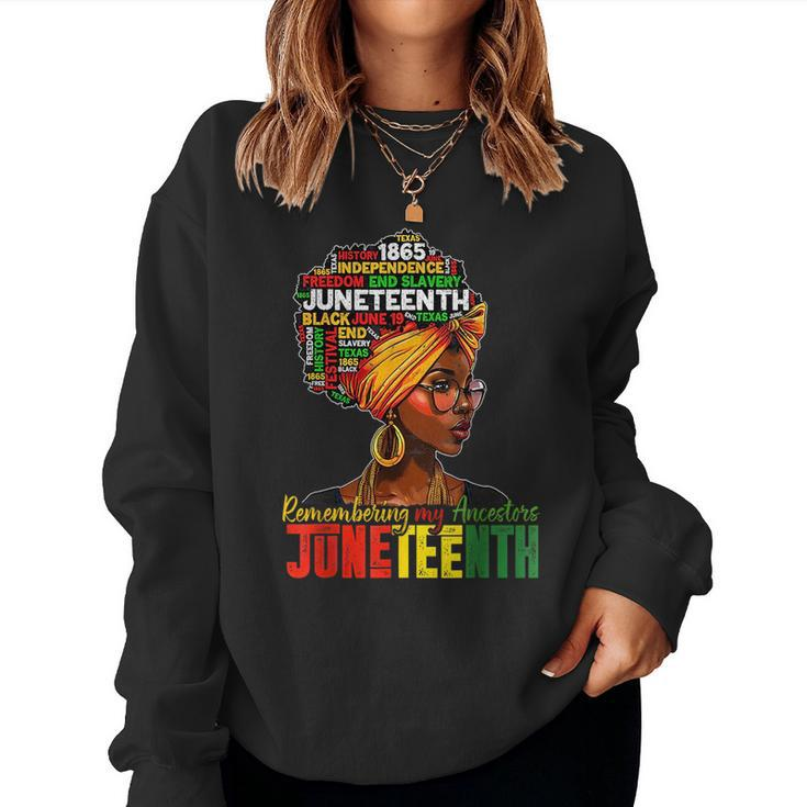 Black Women Junenth Remembering My Ancestors Women Sweatshirt
