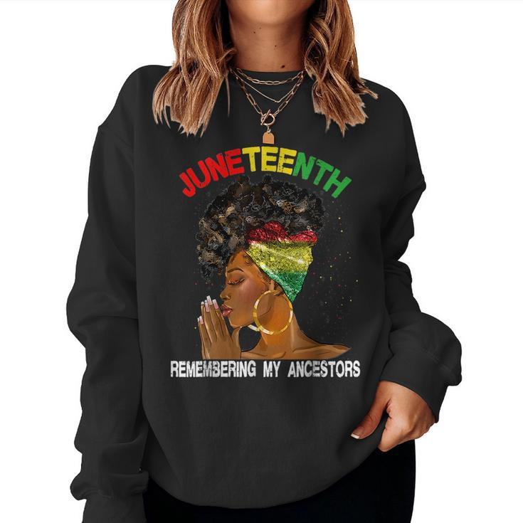 Black Women Junenth  Remembering My Ancestors  Women Crewneck Graphic Sweatshirt