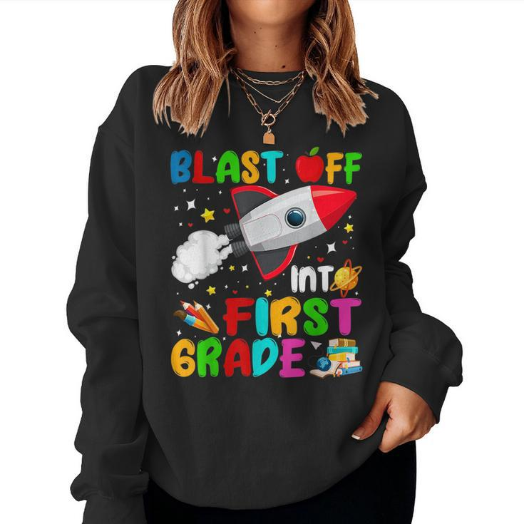 Blast Off Into First Grade Rocket Outer Space Back To School  Women Crewneck Graphic Sweatshirt