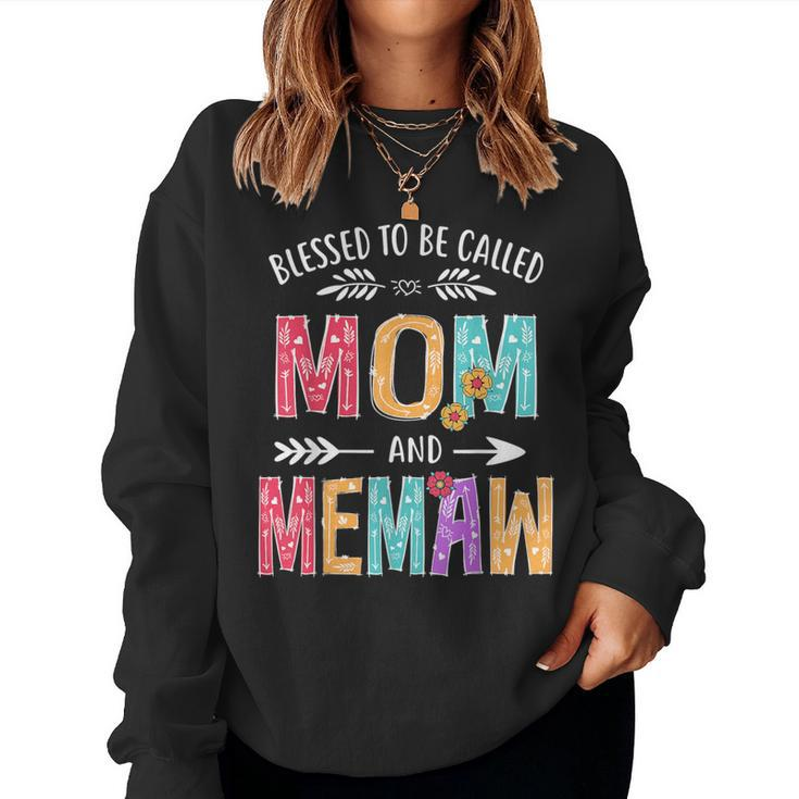 Blessed To Be Called Mom And Memaw Grandma Women Sweatshirt