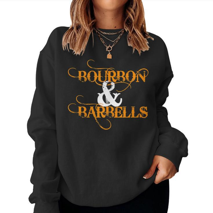 Bourbon & Barbells Weightlifting Fitness Gym Whiskey Workout Women Sweatshirt