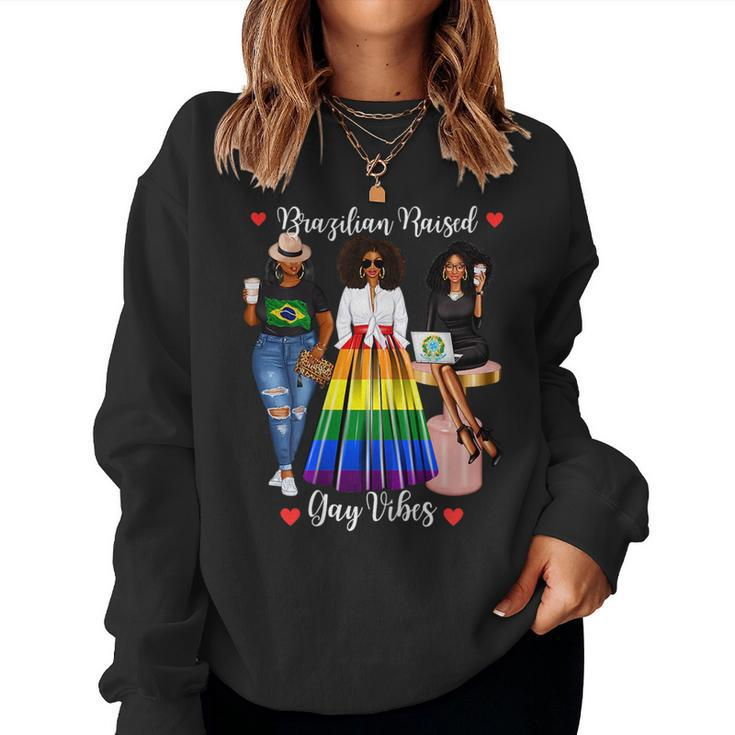 Brazilian Raised Gay Pride Proud Rainbow Flag Lesbian Women Sweatshirt