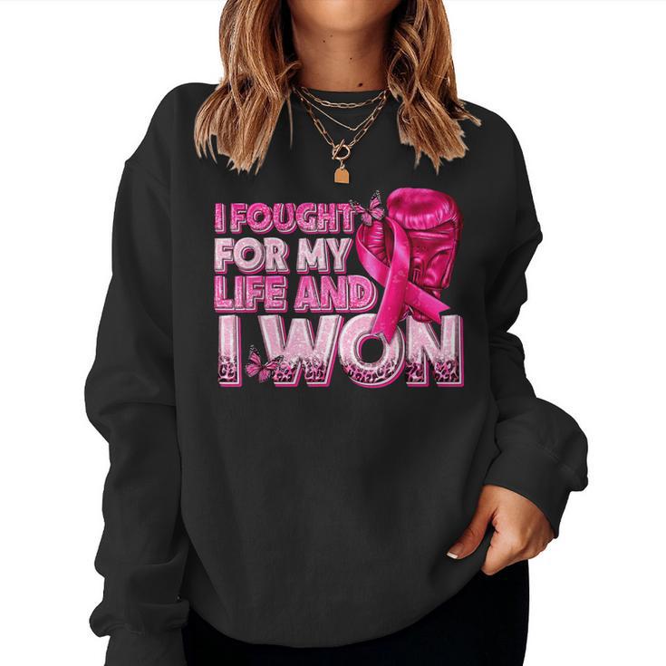 Breast Cancer Awareness I Fought For My Live And I Won Women Sweatshirt