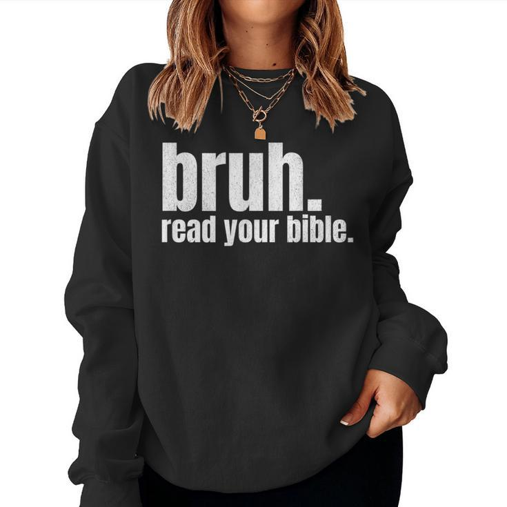 Bruh Meme Read Your Bible God Funny Modern Christian Church  Women Crewneck Graphic Sweatshirt