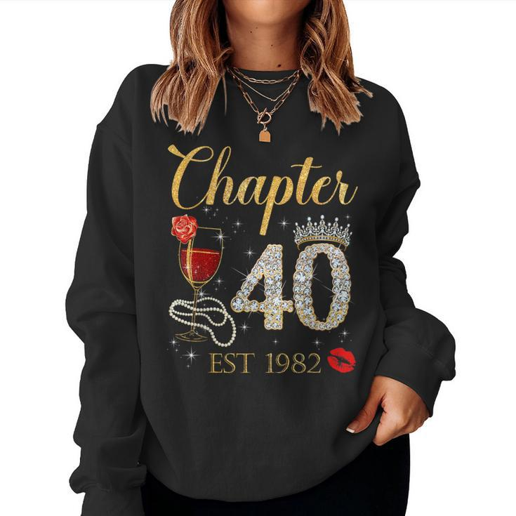 Chapter 40 Years Est 1982 40Th Birthday Red Rose Wine Crown Women Sweatshirt