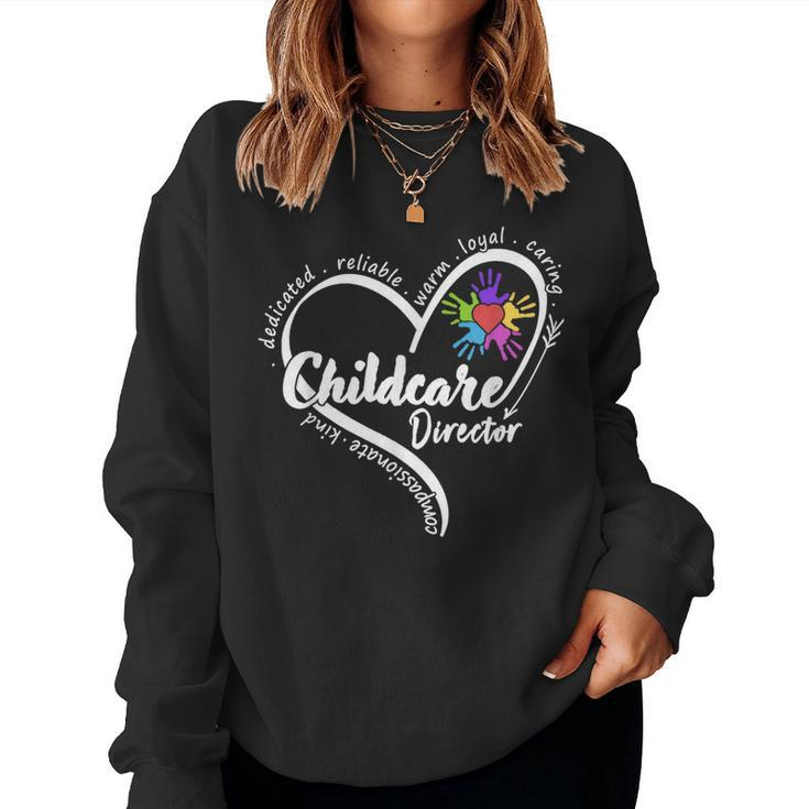 Childcare Director Daycare Provider School Teacher  Women Crewneck Graphic Sweatshirt
