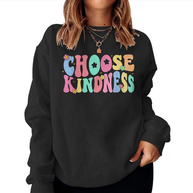 Choose Kindness Be Kind Inspirational Teacher Women Sweatshirt