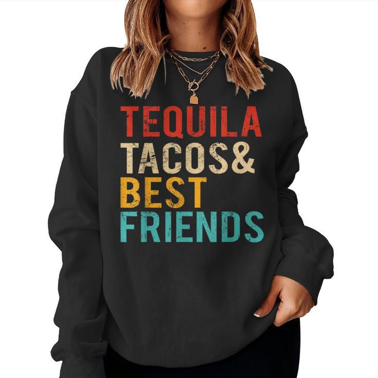 Cinco De Mayo Tequila Tacos Best Friends Drinking Women Sweatshirt