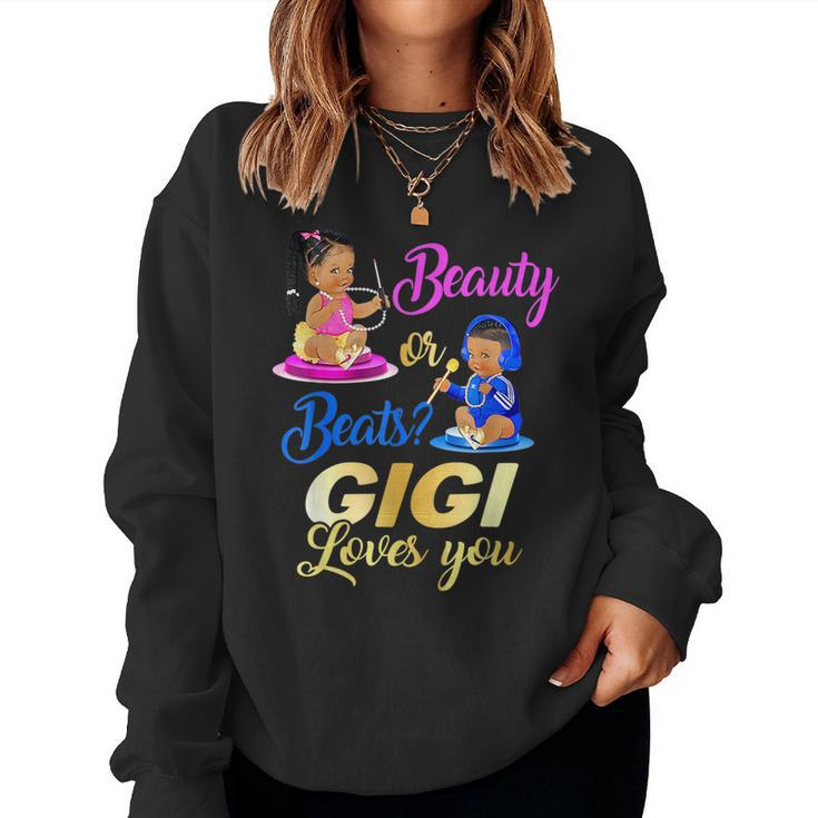 Cute Beauty Or Beat Gigi Loves You - Gender Reveal Party  Women Crewneck Graphic Sweatshirt