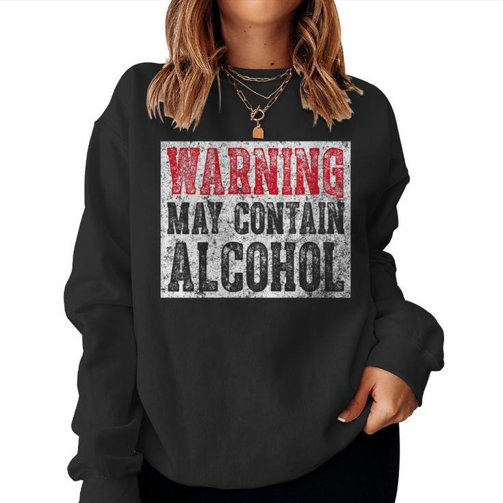 Cute Drinking  Warning May Contain Alcohol Women Sweatshirt