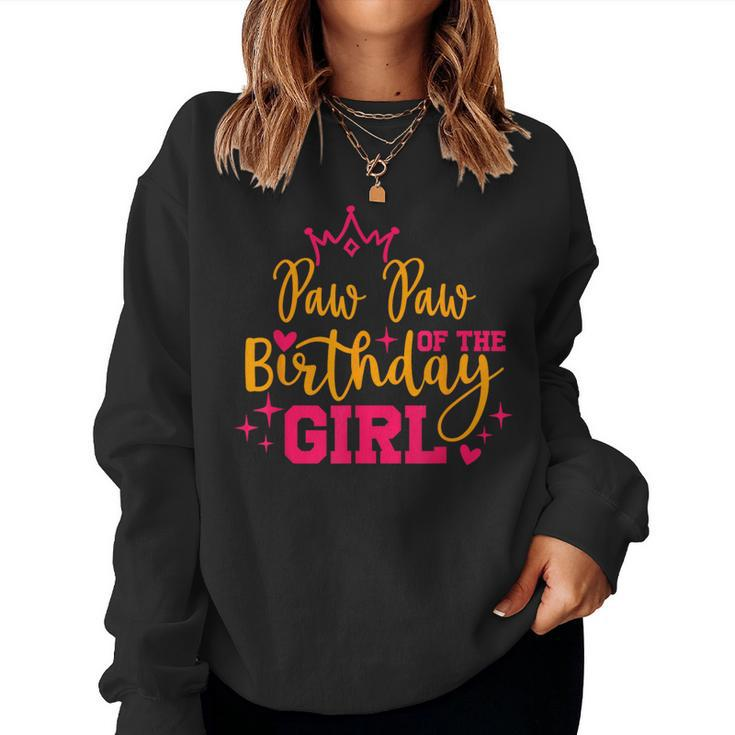 Cute Personalized Paw Paw Of The Birthday Girl Matching Women Sweatshirt