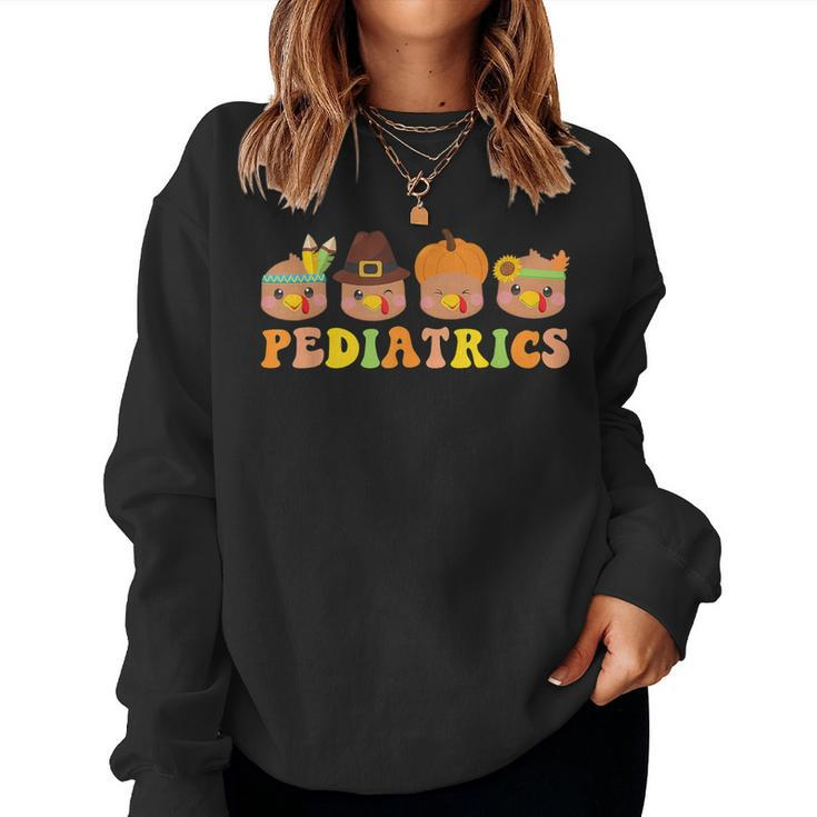 Cute Turkeys Pediatrics Pumpkin Thanksgiving Fall Peds Nurse Women Sweatshirt