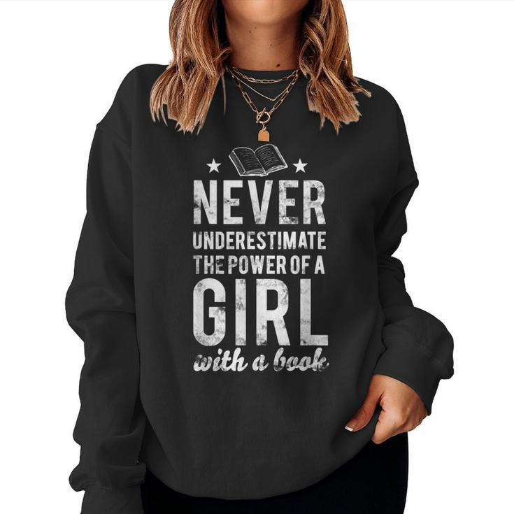 Cute Never Underestimate The Power Of A Girl Book Nerds Women Sweatshirt