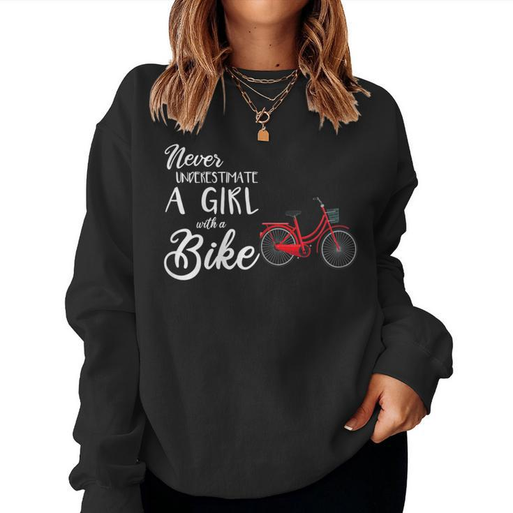 Cycling Girl Never Underestimate A Girl With A Bike Women Sweatshirt