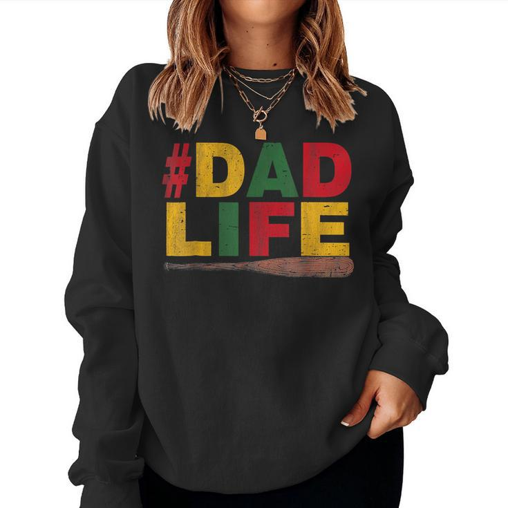 Dad Life Baseball Junenth Family Matching Daughter Sport Women Sweatshirt