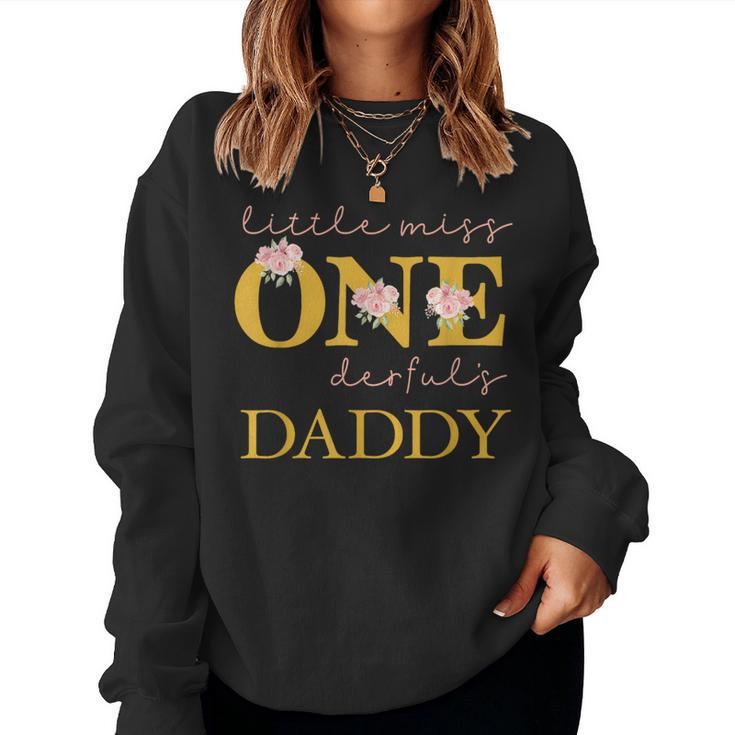 Daddy Little Miss Onederful Birthday Party 1 Year Old Girl  Women Crewneck Graphic Sweatshirt