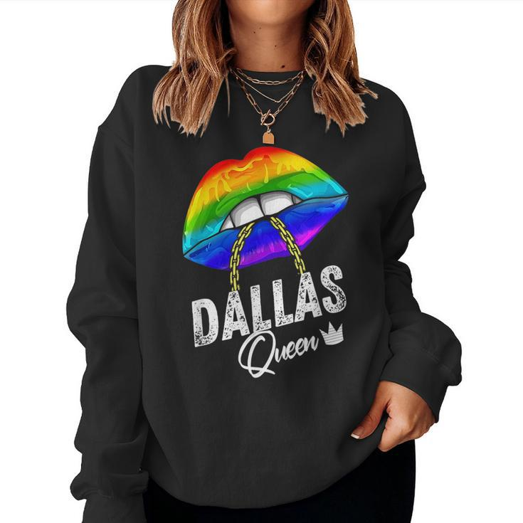 Dallas Queen Lgbtq Gay Pride Texas Lesbian Lips Rainbow Women Sweatshirt