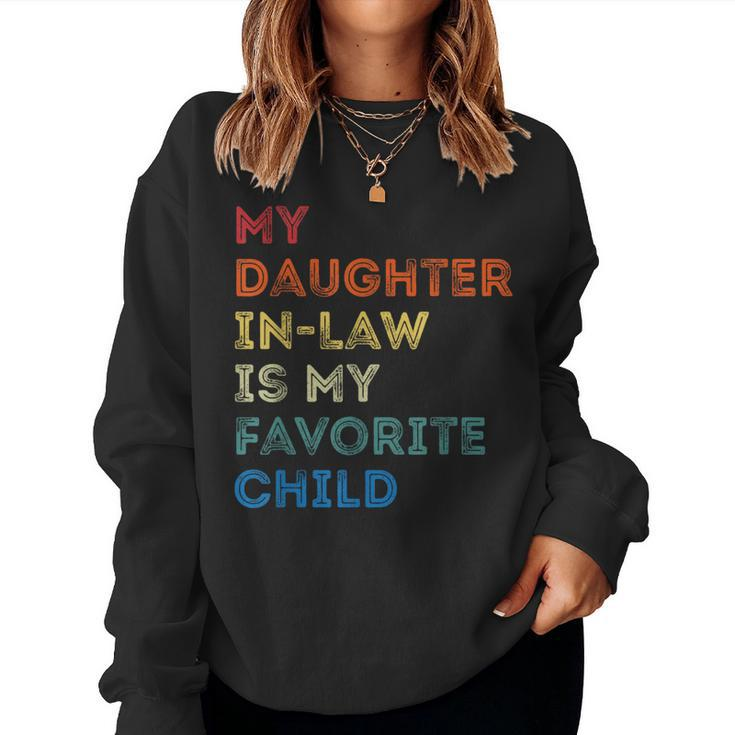 My Daughter In-Law Is My Favorite Child Quote Fathers Day Women Sweatshirt