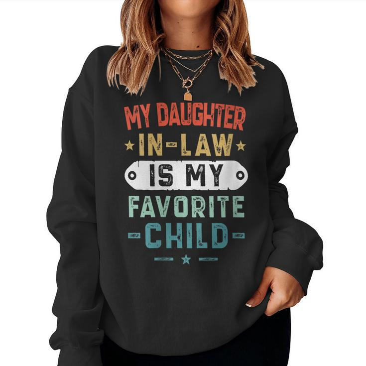 My Daughter In Law Is My Favorite Child Family Women Sweatshirt