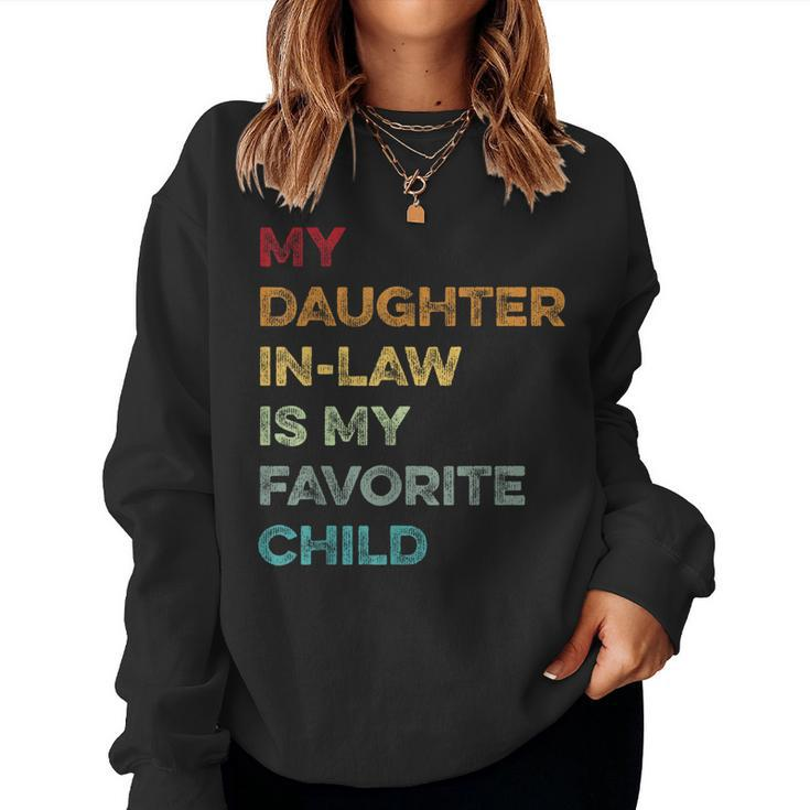 My Daughter In Law Is My Favorite Child Vintage Fathers Day Women Sweatshirt