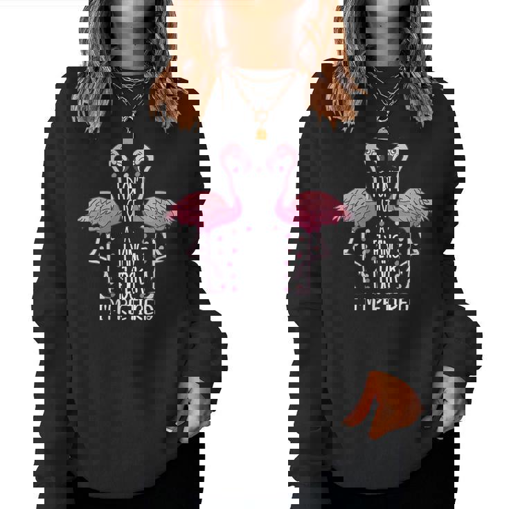 I Dont Give A Flying Flock Im Retired Pun Flamingo Women Sweatshirt