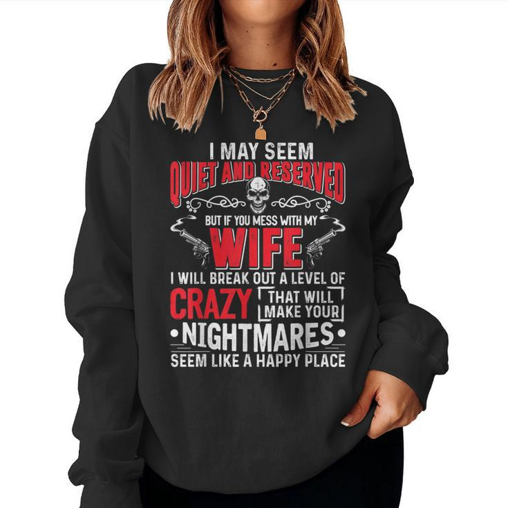 Don't Mess With My Wife For Men Women Sweatshirt