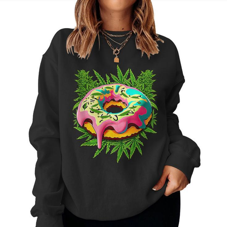 Donutght Weed Marijuana Cannabis Lover Men Women Happy 420 Women Sweatshirt