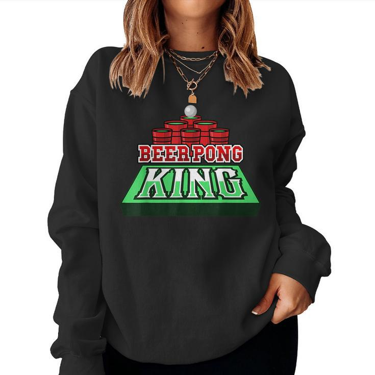 Drinking Games Beer Pong King Alcohol College Party T Women Sweatshirt