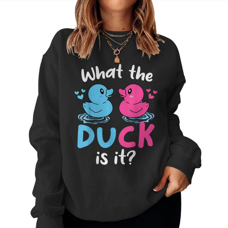 What The Ducks Is It Baby Gender Reveal Party Baby Shower Women Sweatshirt