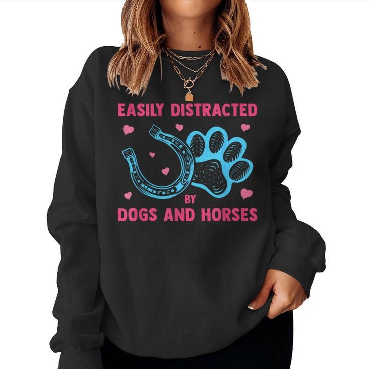 Easily Distracted By Dogs And Horses Farm Animal Lover Women Sweatshirt