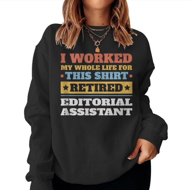 Editorial Assistant Retired Retirement Women Sweatshirt