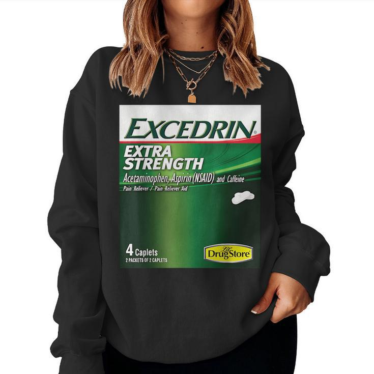 Excedrin Extra Strength Nurse Pharmacy Halloween Costume Women Sweatshirt