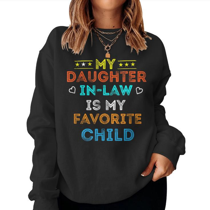 Favorite Child My Daughter-In-Law Family Humor Women Sweatshirt
