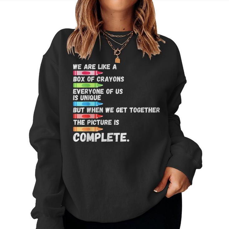 First Day Back To School We Are Like Box Of Crayons Teacher Women Sweatshirt