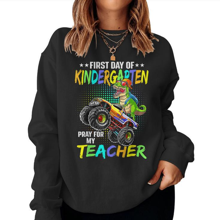 First Day Kindergarten Pray For My Teacher Dinosaur 1St Day  Women Crewneck Graphic Sweatshirt