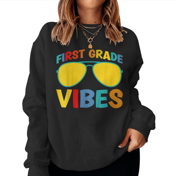 First Day Of School 1St Grade Vibes Boys First Grade Women Sweatshirt