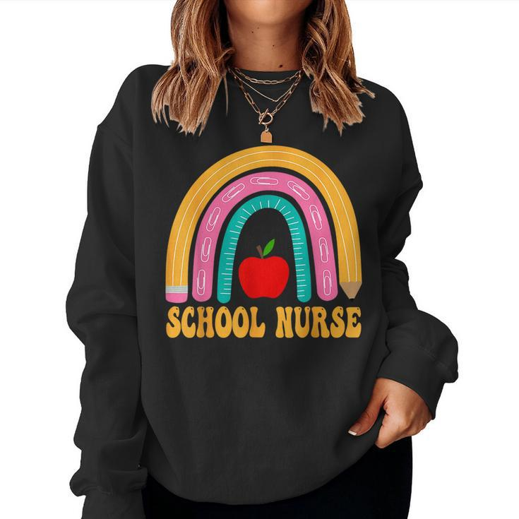 First Day Of School Nurse Back To School Rainbow Pencil Women Sweatshirt